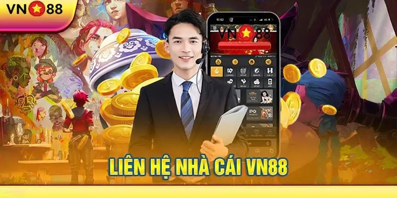 Những hình thức liên hệ với nhà cái vn88